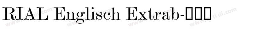 RIAL Englisch Extrab字体转换